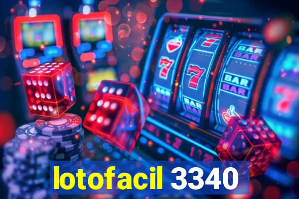 lotofacil 3340